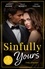 Naima Simone et Jules Bennett - Sinfully Yours: The Enemy - Ruthless Pride (Dynasties: Seven Sins) / Hidden Ambition / Consequence of His Revenge.