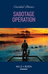 Caridad Piñeiro - Sabotage Operation.