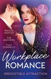 Rebecca Hunter et Julie Danvers - Workplace Romance: Irresistible Attraction - Pure Temptation (Fantasy Island) / From Hawaii to Forever / Off Limits.