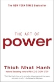  Thich Nhat Hanh - The Art of Power.