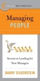Barry Silverstein - Best Practices: Managing People - Secrets to Leading for New Managers.