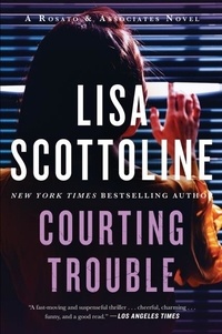 Lisa Scottoline - Courting Trouble.