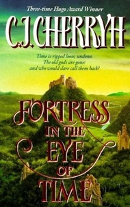 C. J. Cherryh - Fortress in the Eye of Time.