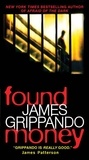 James Grippando - Found Money.