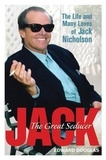 Edward Douglas - Jack - A Biography of Jack Nicholson.