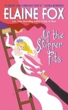Elaine Fox - If the Slipper Fits.