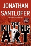 Jonathan Santlofer - The Killing Art.