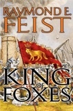 Raymond E Feist - King of Foxes - Conclave of Shadows: Book Two.