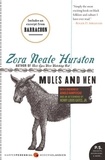 Zora Neale Hurston - Mules and Men.