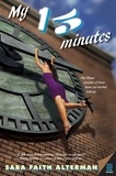 Sara Faith Alterman - My 15 Minutes.