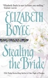 Elizabeth Boyle - Stealing the Bride.