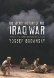 Yossef Bodansky - Secret History of the Iraq War.