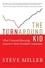 Steve Miller - The Turnaround Kid - What I Learned Rescuing America's Most Troubled Companies.