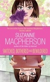 Suzanne Macpherson - Switched, Bothered and Bewildered.