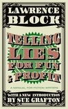 Lawrence Block - Telling Lies for Fun &amp; Profit.