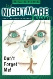 R.L. Stine - The Nightmare Room #1: Don't Forget Me!.