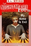 R.L. Stine - The Nightmare Room #3: My Name Is Evil.