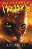 Erin Hunter et Dave Stevenson - Warriors: The New Prophecy #6: Sunset.