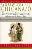 Bill Adler et A Lopez - Growing Up Chicana/o.