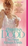 Christina Dodd - The Prince Kidnaps a Bride - The Lost Princesses #3.