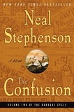 Neal Stephenson - The Confusion - Volume Two of The Baroque Cycle.