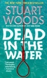Stuart Woods - Dead in the Water - A Novel.