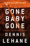 Dennis Lehane - Gone, Baby, Gone - A Novel.
