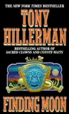 Tony Hillerman - Finding Moon - Novel, A.