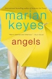 Marian Keyes - Angels - A Novel.