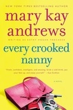 Mary Kay Andrews - Every Crooked Nanny - A Novel.