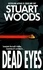 Stuart Woods - Dead Eyes - Novel, A.