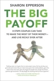 Sharon Epperson - The Big Payoff - Financial Fitness for Couples.