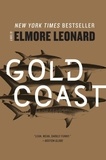 Elmore Leonard - Gold Coast - A Novel.