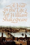 James Shapiro - A Year in the Life of William Shakespeare - 1599.