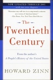 Howard Zinn - The Twentieth Century - A People's History.