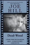Joe Hill - Dead-Wood.