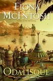 Fiona McIntosh - Odalisque - Book One of The Percheron Saga.