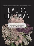 Laura Lippman - What He Needed.