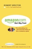 Robert Spector - Amazon.com - Get Big Fast.