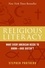 Stephen Prothero - Religious Literacy - What Every American Needs to Know--And Doesn't.