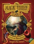 Sarah Prineas et Antonio Javier Caparo - The Magic Thief: Lost.
