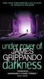 James Grippando - Under Cover of Darkness.