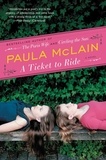 Paula McLain - A Ticket to Ride - A Novel.