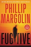 Phillip Margolin - Fugitive.