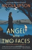 Nicola Upson - Angel with Two Faces - A Mystery Featuring Josephine Tey.
