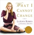 LeAnn Rimes et Darrell Brown - What I Cannot Change.