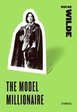 Oscar Wilde - The Model Millionaire - Stories.
