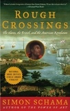 Simon Schama - Rough Crossings - The Slaves, the British, and the American Revolution.