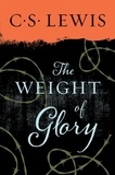 C. S. Lewis - Weight of Glory.