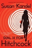 Susan Kandel - Dial H for Hitchcock - A Cece Caruso Mystery.